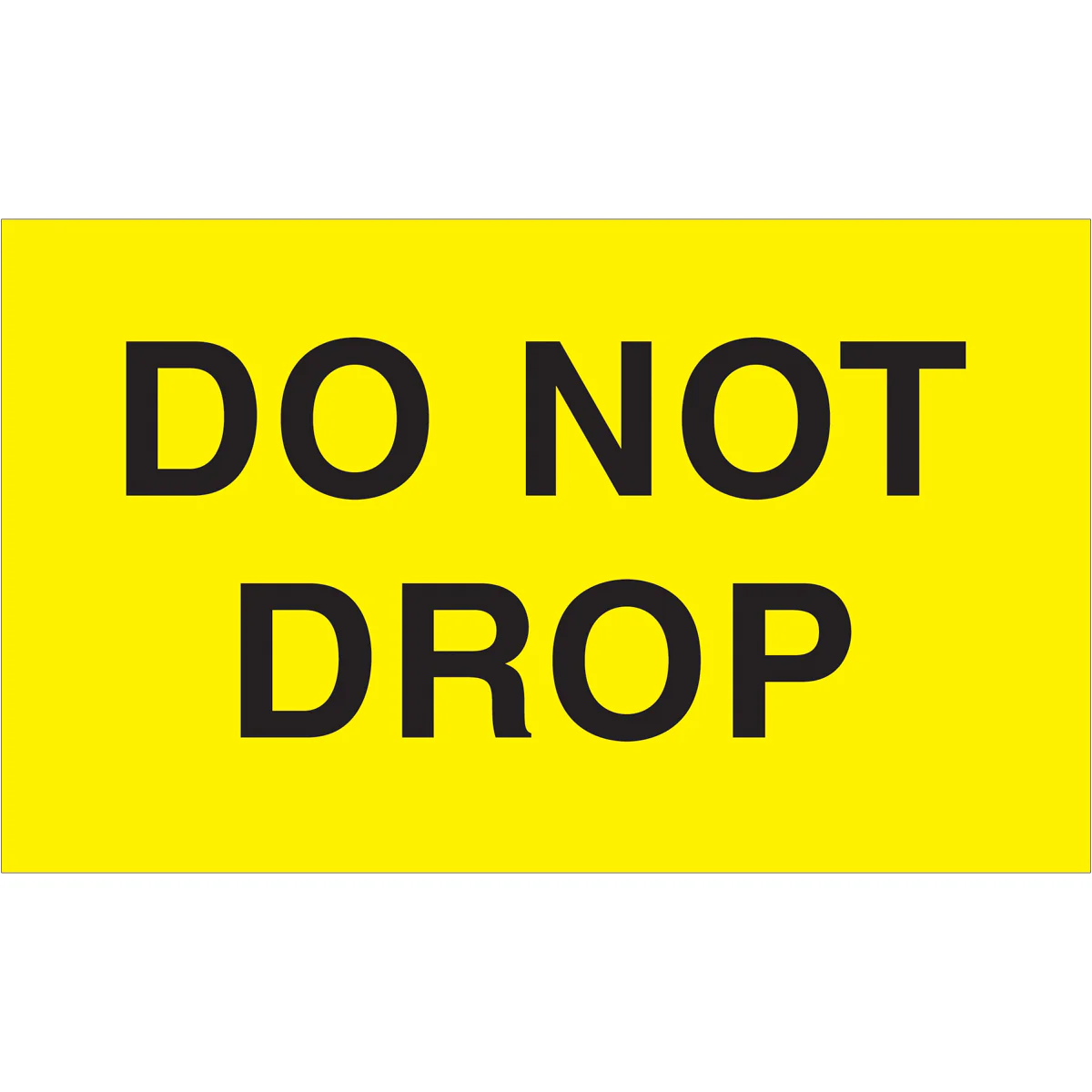 3 x 5" - "Do Not Drop" (Fluorescent Yellow) Labels 500/Roll